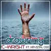 C-Wright - Drowning - Single